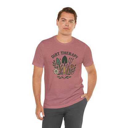 Dirt Therapy T-Shirt | Garden T-Shirt- Unisex Fit