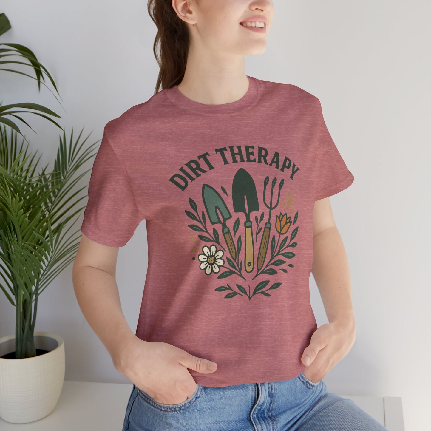 Dirt Therapy T-Shirt | Garden T-Shirt- Unisex Fit