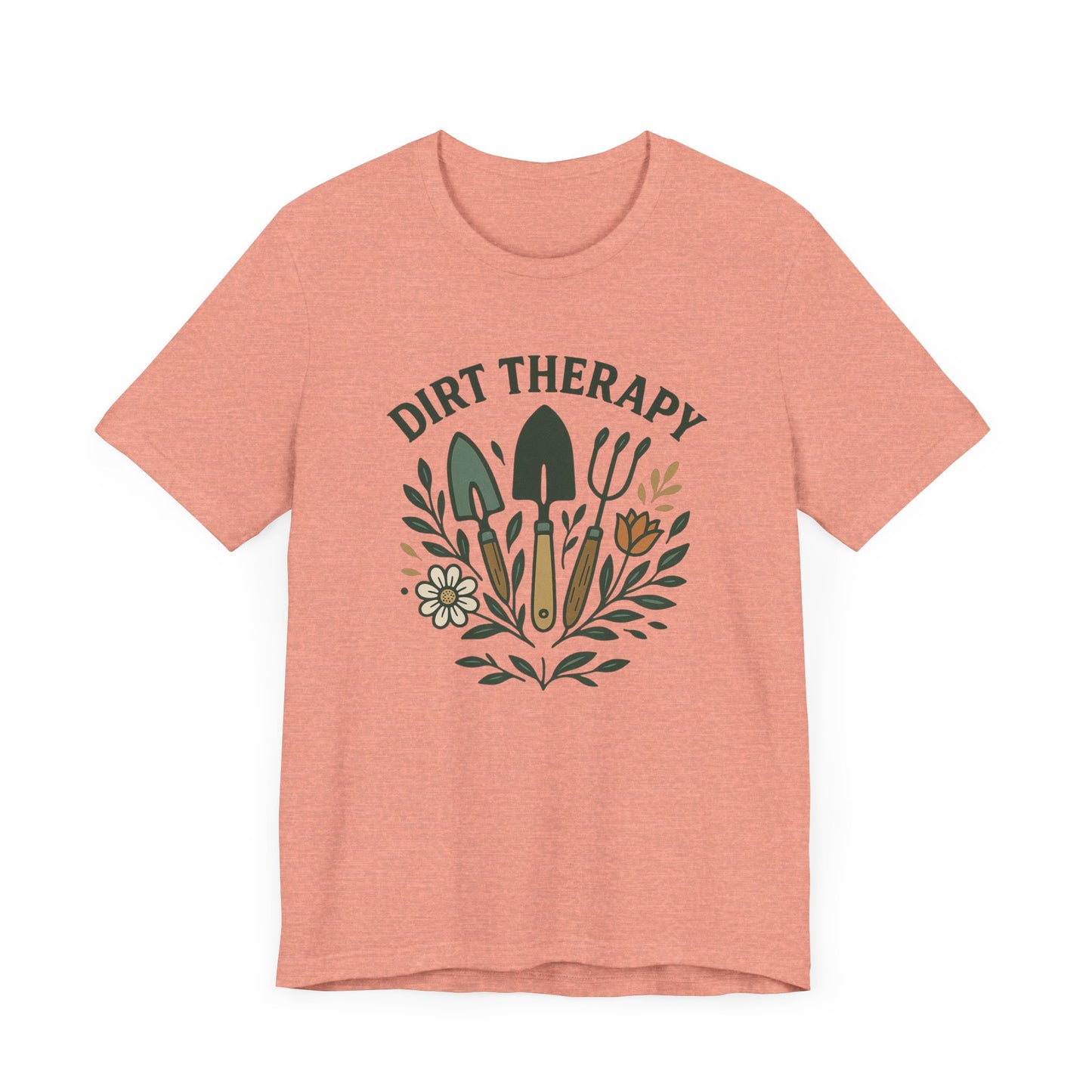 Dirt Therapy T-Shirt | Garden T-Shirt- Unisex Fit
