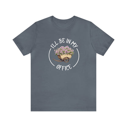 I'll Be in My Office Shirt -Purple Flowers- Unisex Bella Canvas
