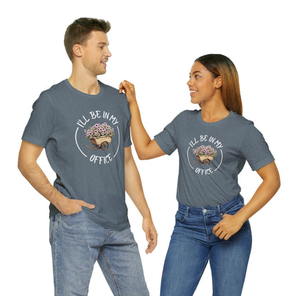 I'll Be in My Office Shirt -Purple Flowers- Unisex Bella Canvas