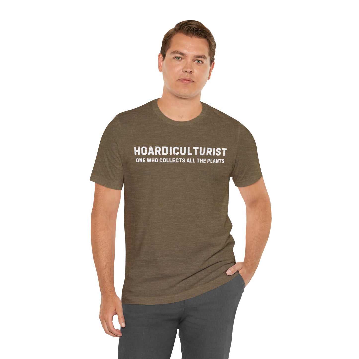 Hoardiculturist Unisex T-Shirt - Bella Canvas