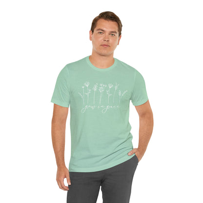 Grow in Grace T-Shirt - Unisex Bella Canvas