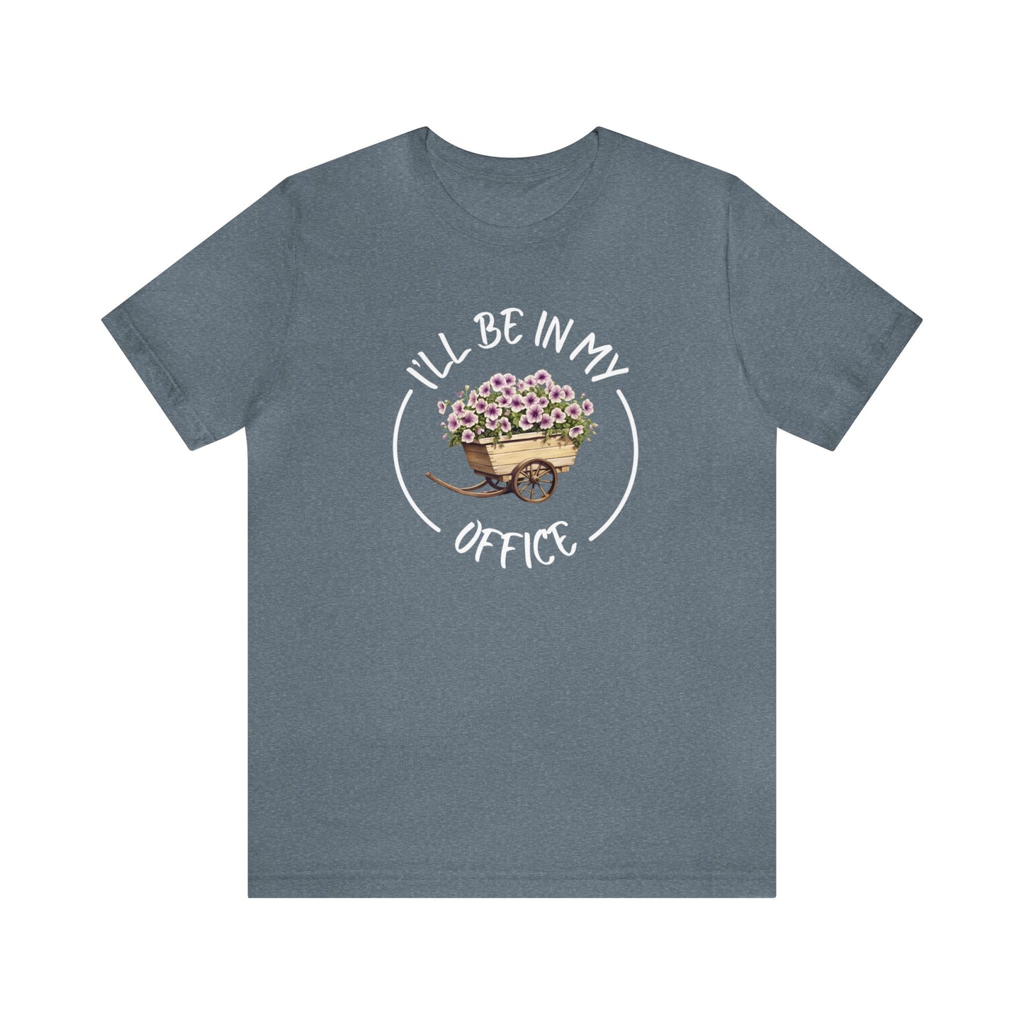 I'll Be in My Office Shirt -Purple Flowers- Unisex Bella Canvas