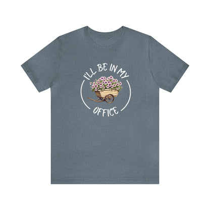 I'll Be in My Office Shirt -Purple Flowers- Unisex Bella Canvas