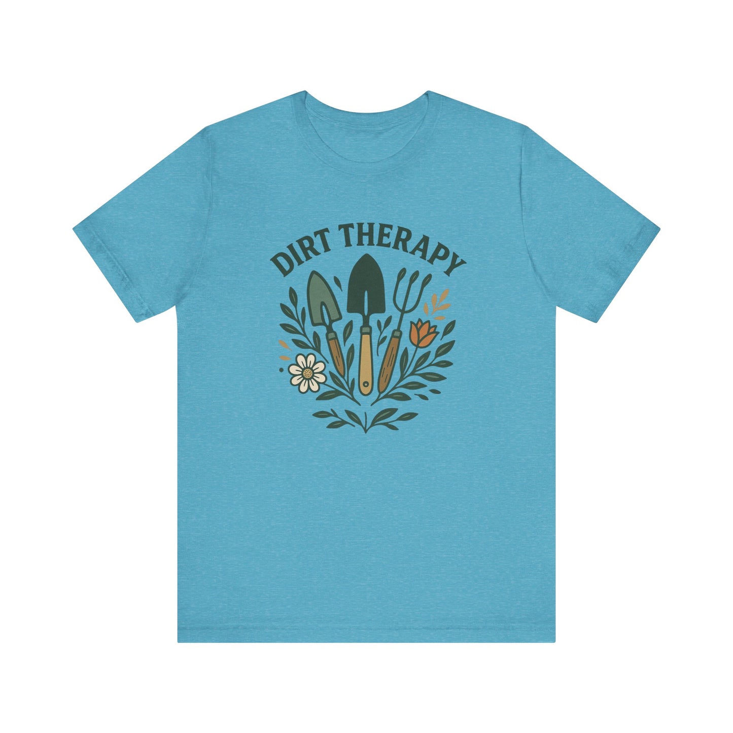 Dirt Therapy T-Shirt | Garden T-Shirt- Unisex Fit