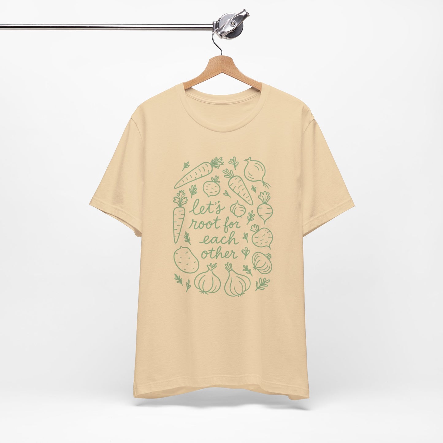Let's Root for Each other T-Shirt | Garden T-Shirt- Unisex Fit