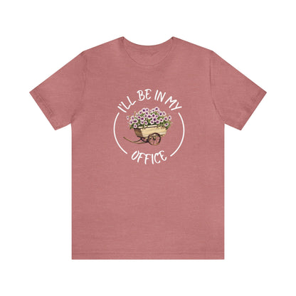 I'll Be in My Office Shirt -Purple Flowers- Unisex Bella Canvas