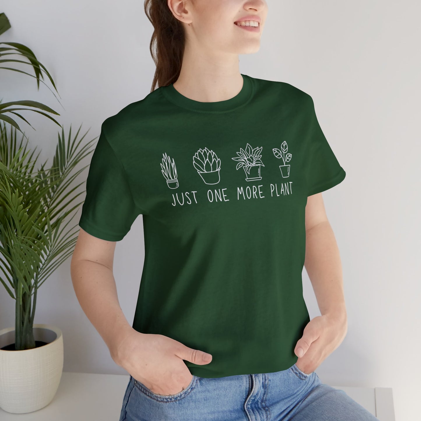 Just One More Plant T-Shirt | Gardening Shirt Unisex Fit