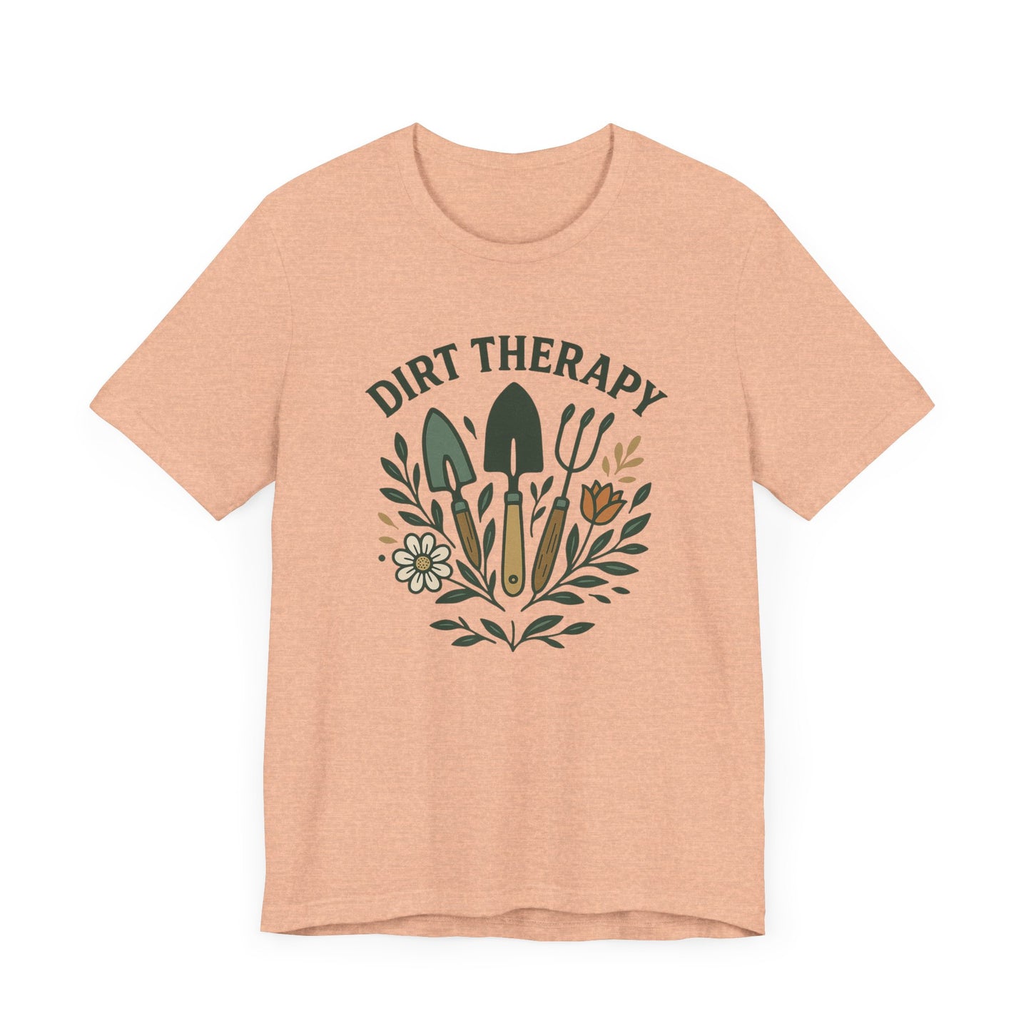 Dirt Therapy T-Shirt | Garden T-Shirt- Unisex Fit