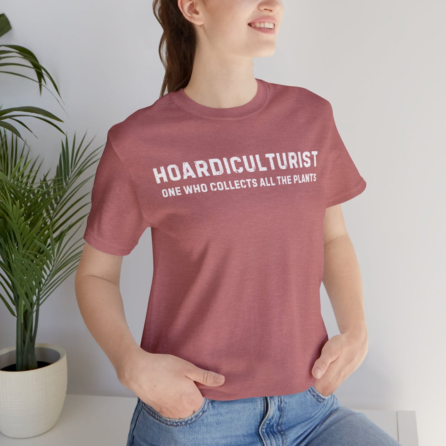 Hoardiculturist Unisex T-Shirt - Bella Canvas