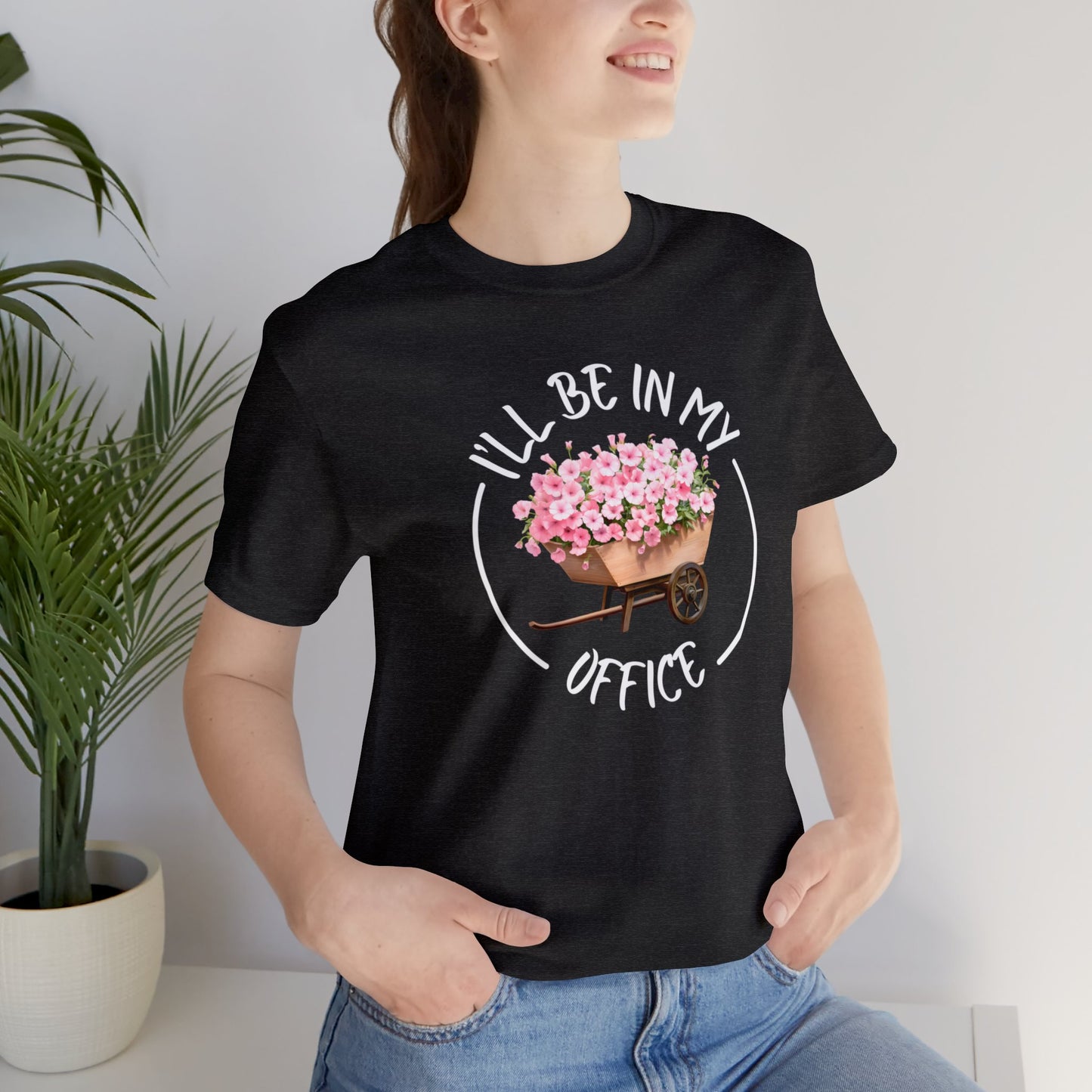 I'll Be in My Office Shirt | Unisex Bella Canvas