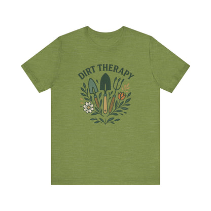 Dirt Therapy T-Shirt | Garden T-Shirt- Unisex Fit