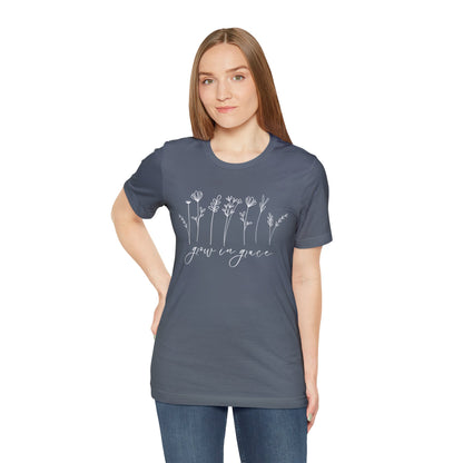 Grow in Grace T-Shirt - Unisex Bella Canvas