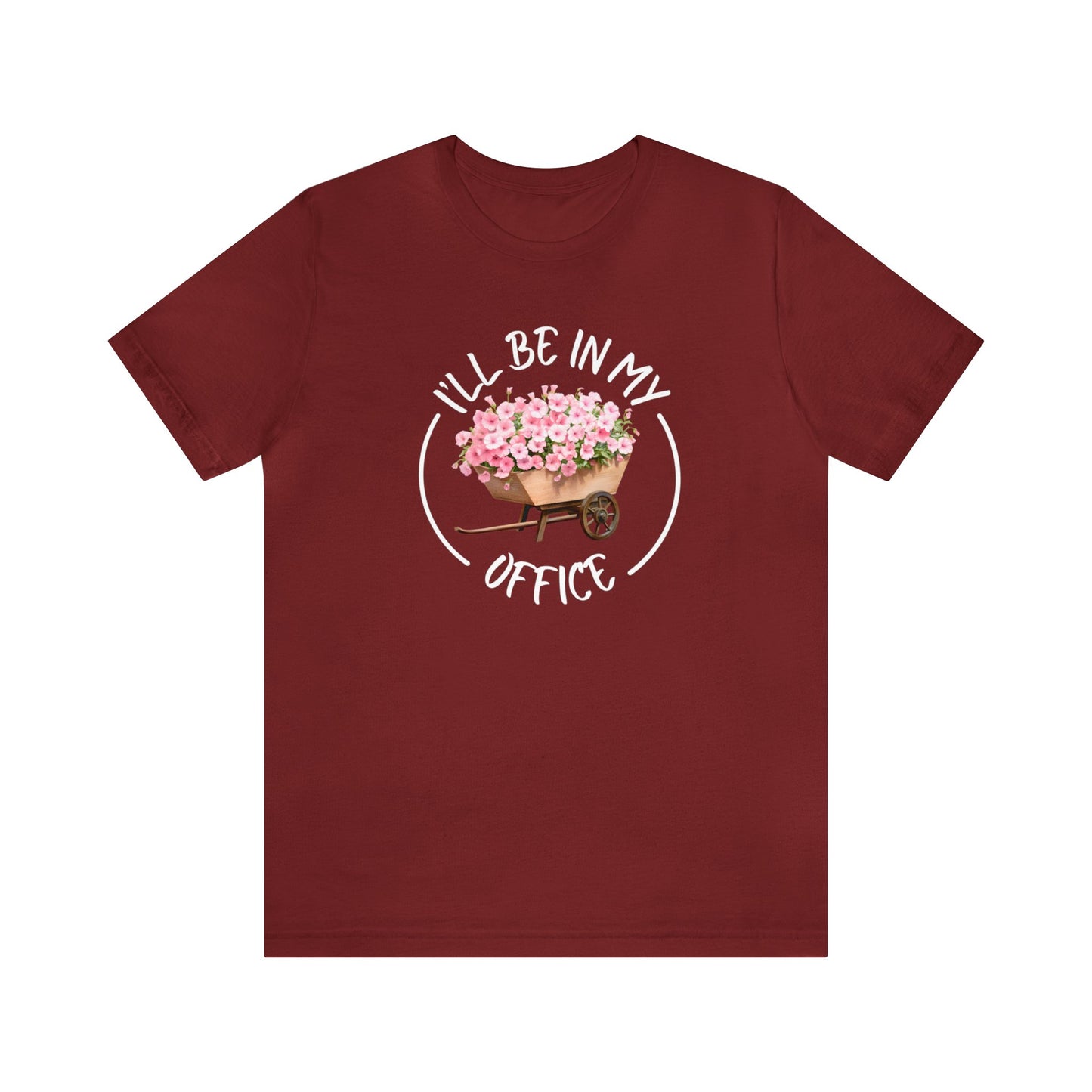 I'll Be in My Office Shirt | Unisex Bella Canvas