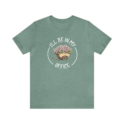 I'll Be in My Office Shirt -Purple Flowers- Unisex Bella Canvas