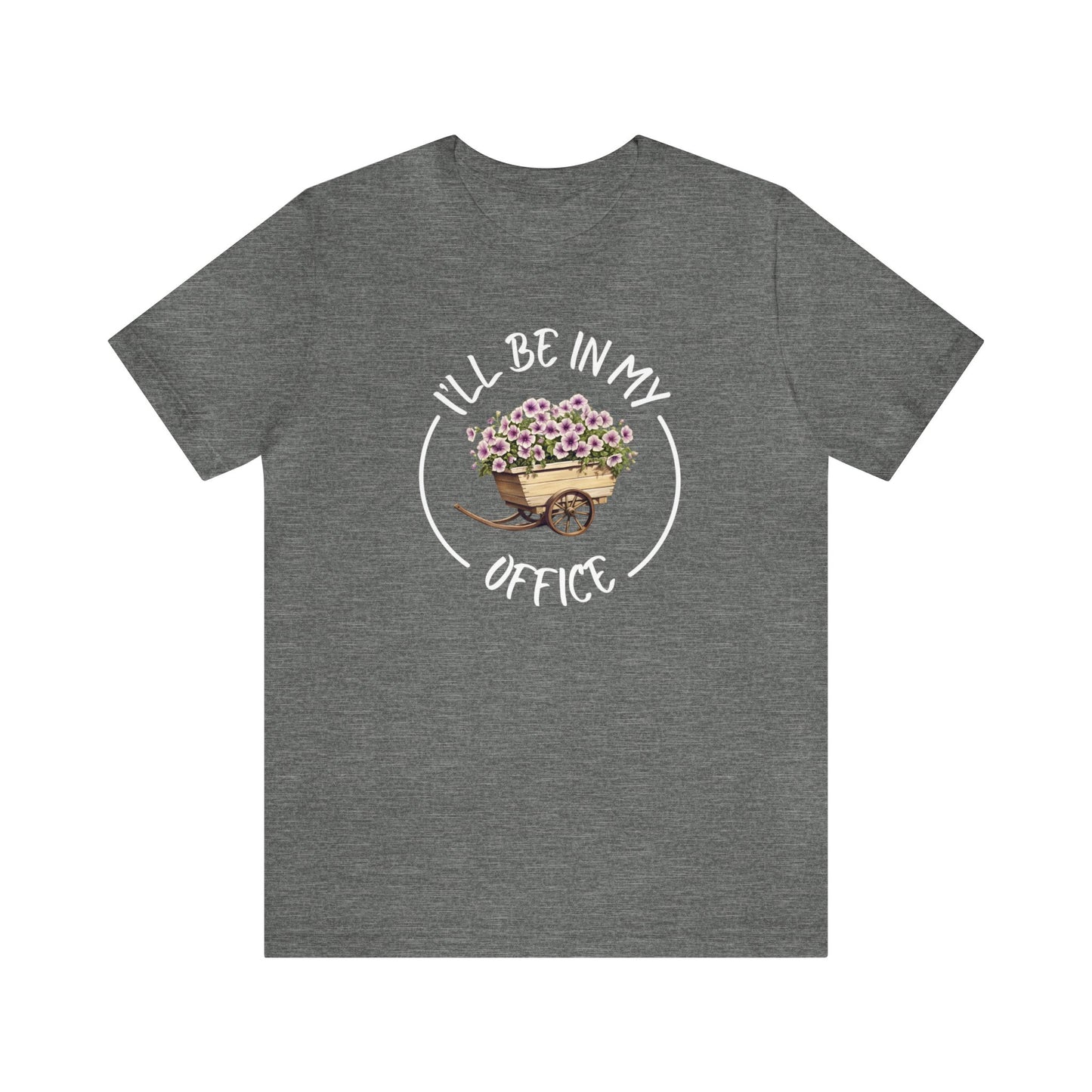 I'll Be in My Office Shirt -Purple Flowers- Unisex Bella Canvas