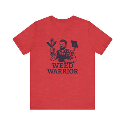 Men's Shirt: Weed Warrior | Garden T-Shirt- Unisex Fit