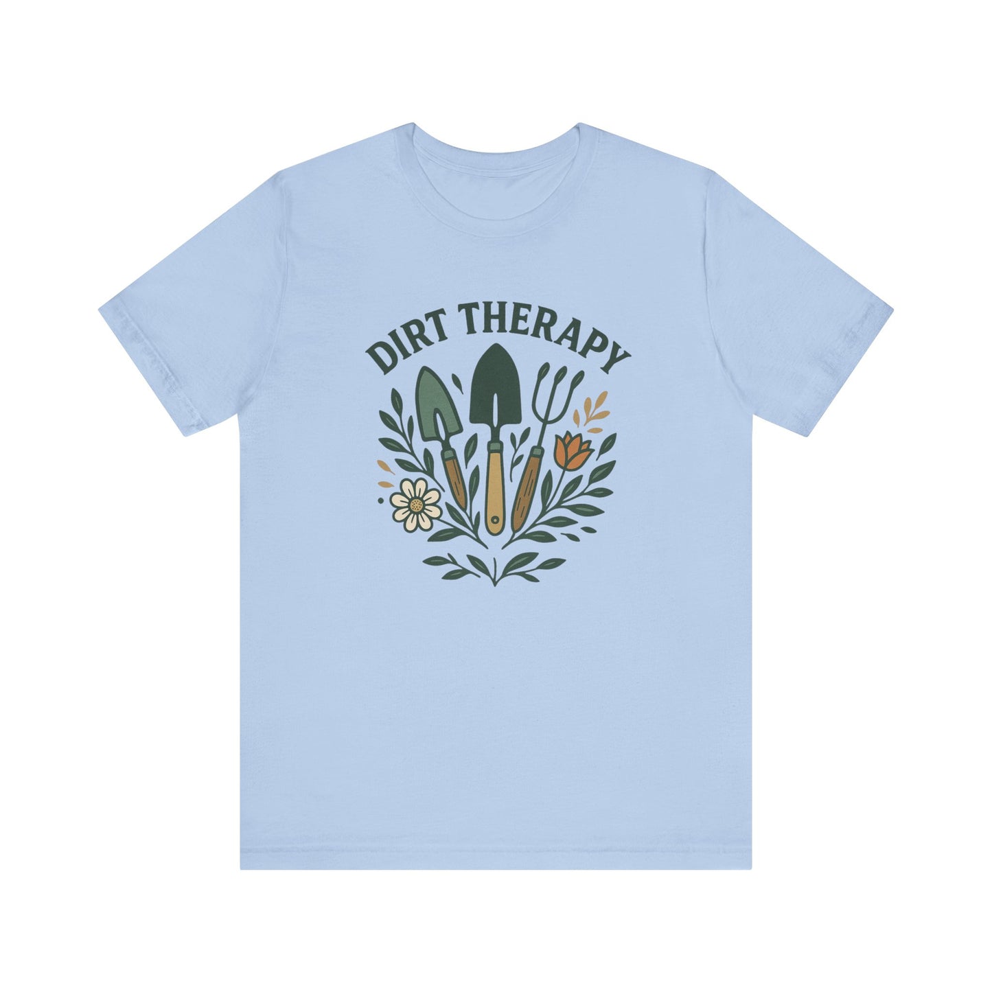 Dirt Therapy T-Shirt | Garden T-Shirt- Unisex Fit