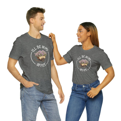 I'll Be in My Office Shirt -Purple Flowers- Unisex Bella Canvas