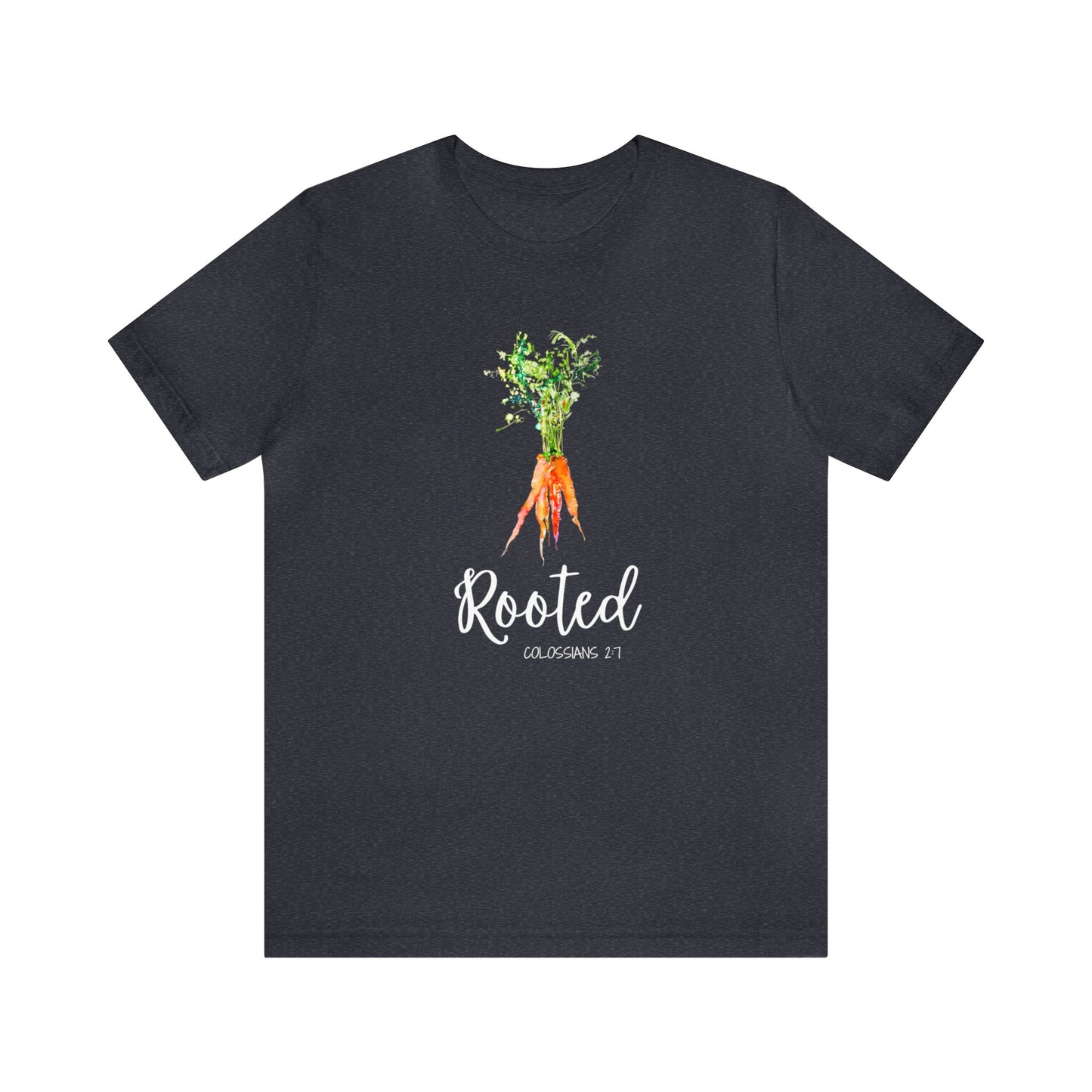 Rooted T-Shirt | Watercolor Carrot | Colossians 2:7 Unisex T-Shirt - Bella Canvas