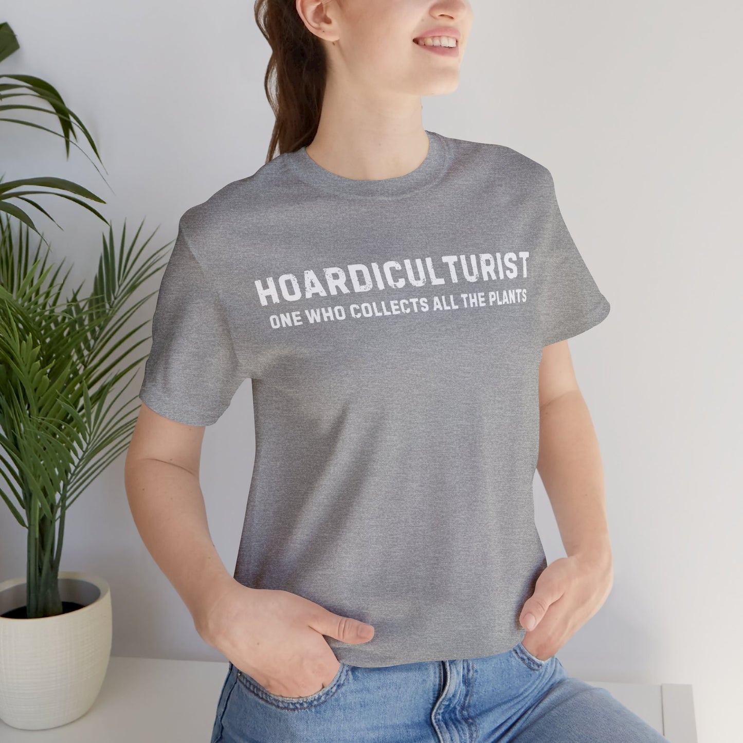 Hoardiculturist Unisex T-Shirt - Bella Canvas
