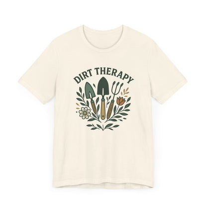 Dirt Therapy T-Shirt | Garden T-Shirt- Unisex Fit