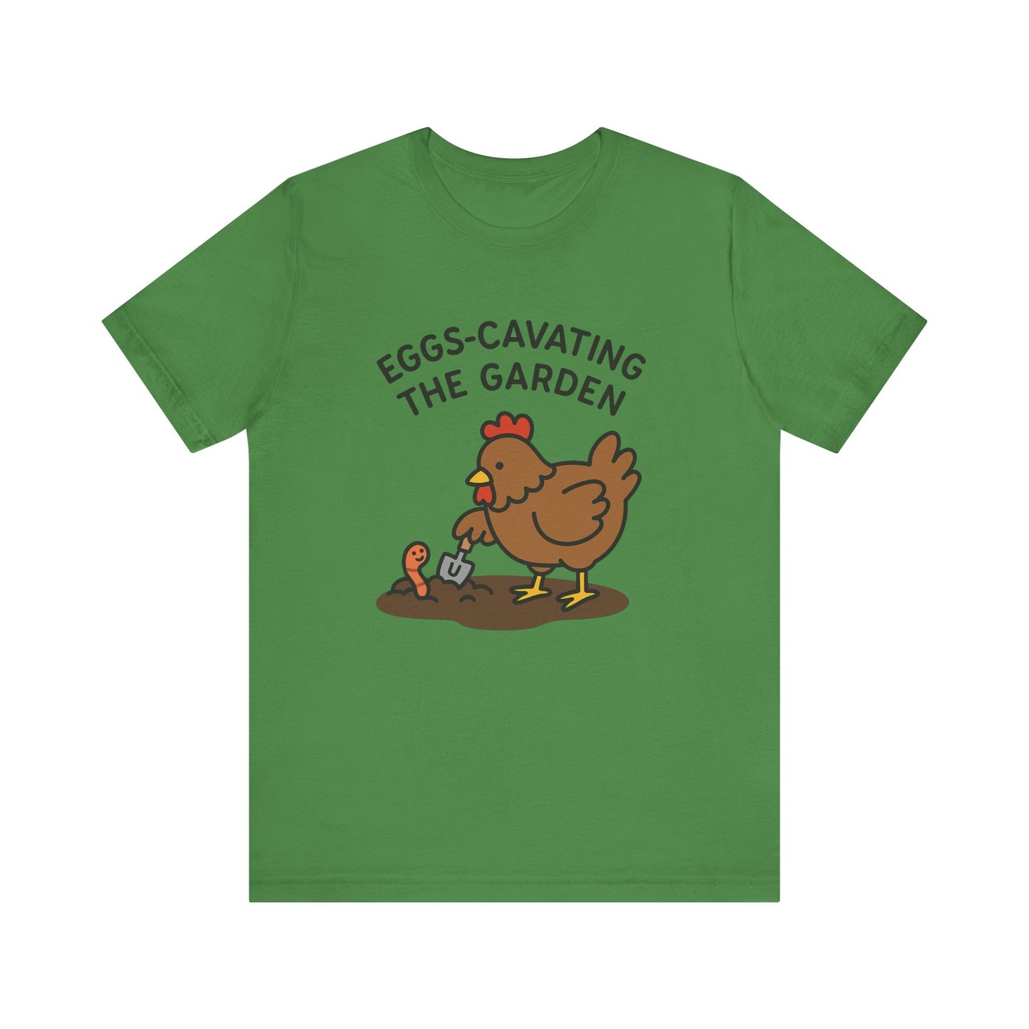 Eggs-Cavating the Garden T-Shirt | Garden T-Shirt- Unisex Fit