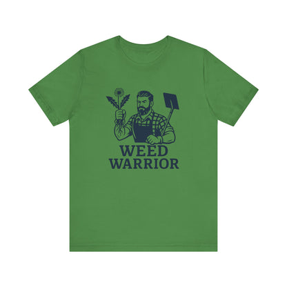 Men's Shirt: Weed Warrior | Garden T-Shirt- Unisex Fit