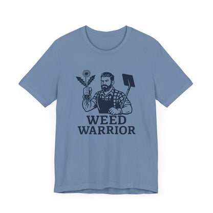 Men's Shirt: Weed Warrior | Garden T-Shirt- Unisex Fit