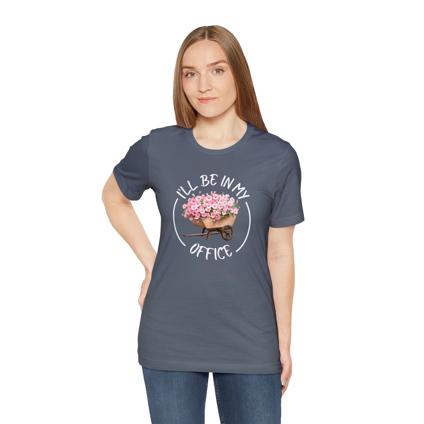 I'll Be in My Office Shirt | Unisex Bella Canvas