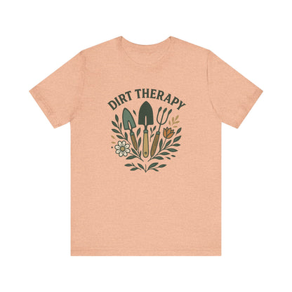 Dirt Therapy T-Shirt | Garden T-Shirt- Unisex Fit