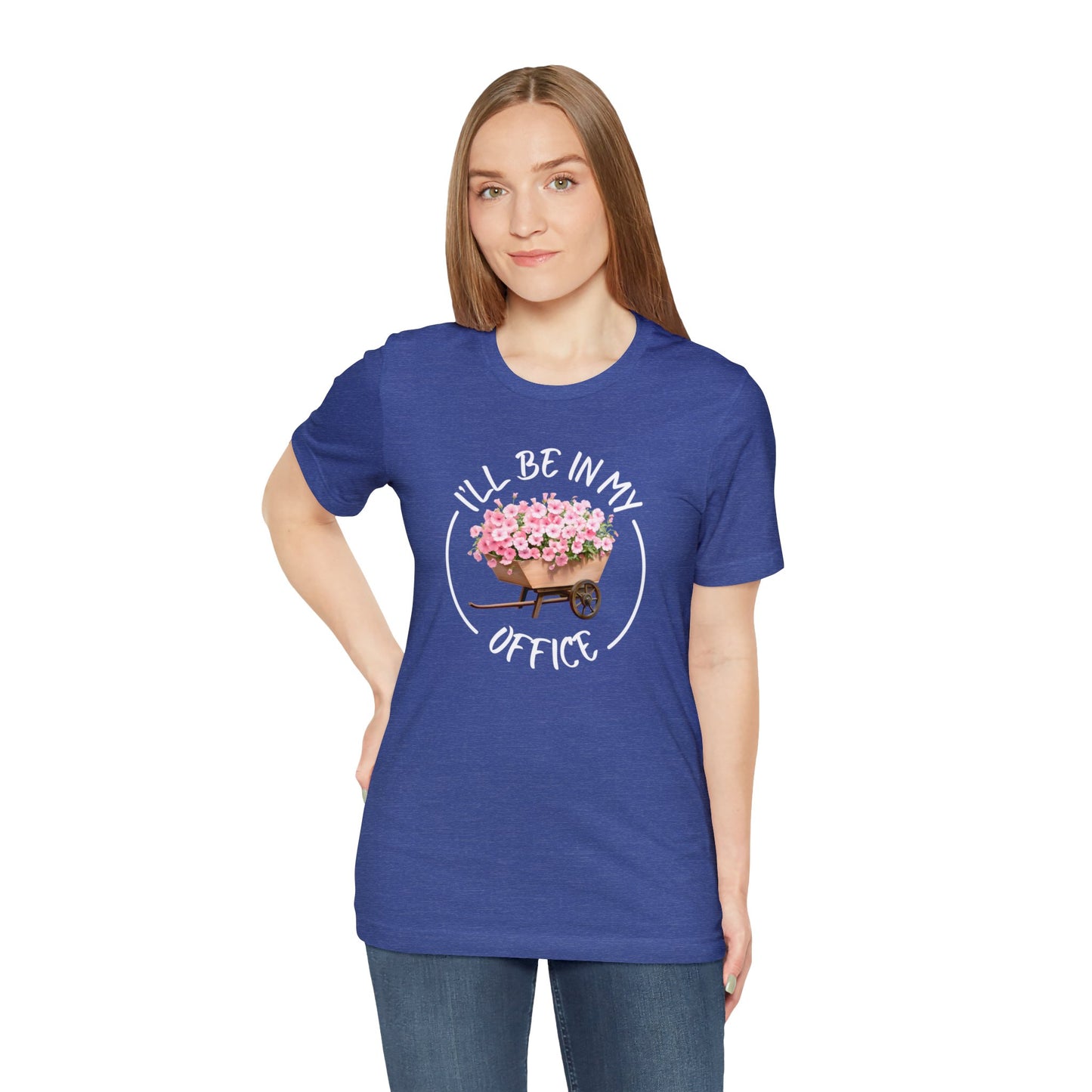 I'll Be in My Office Shirt | Unisex Bella Canvas