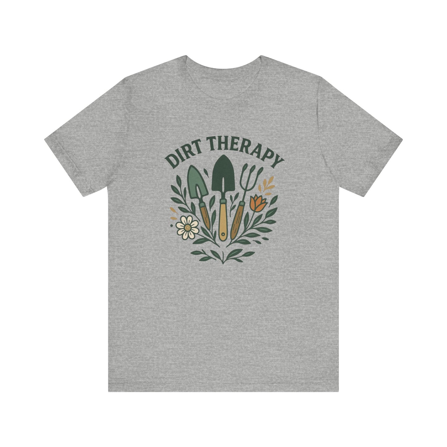 Dirt Therapy T-Shirt | Garden T-Shirt- Unisex Fit