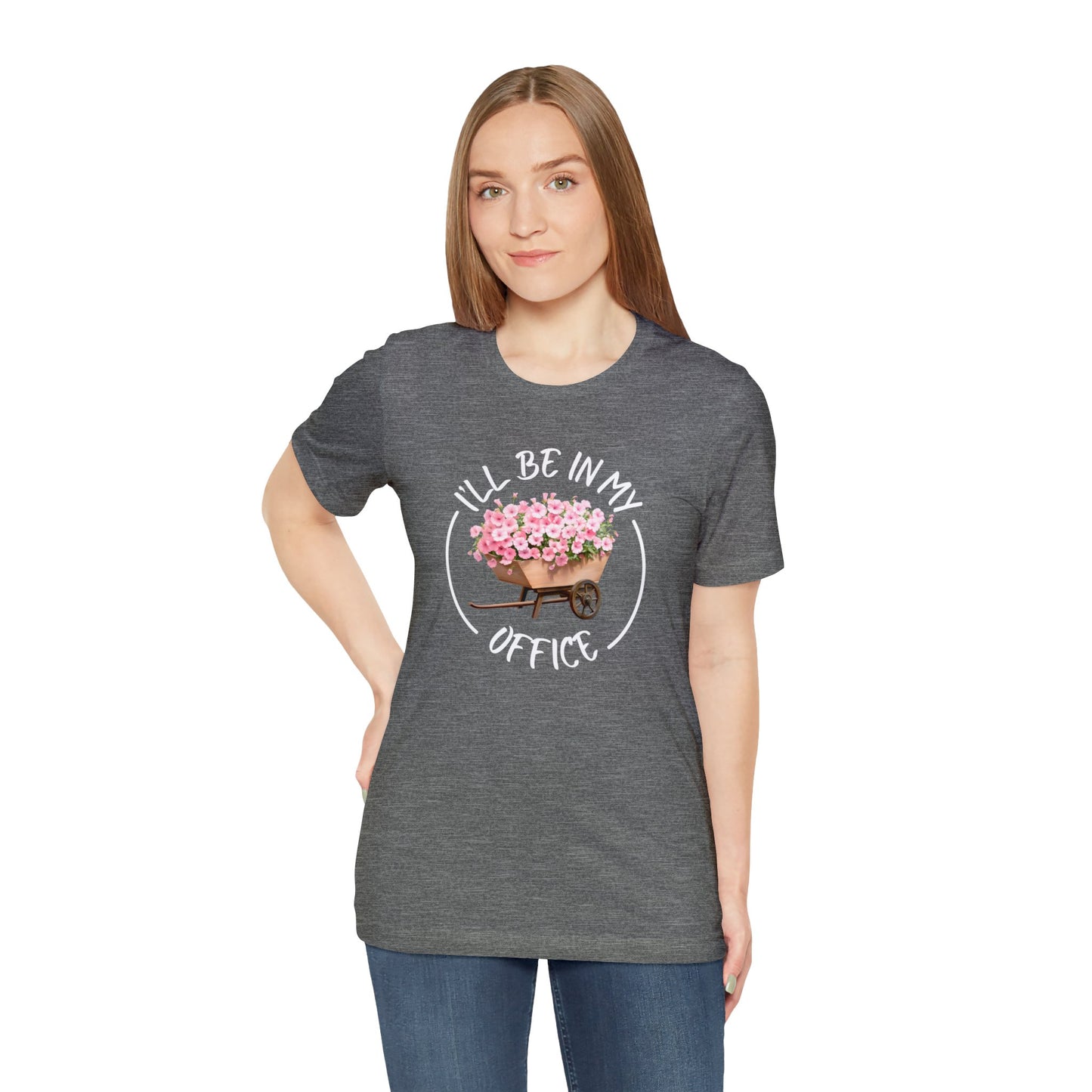 I'll Be in My Office Shirt | Unisex Bella Canvas