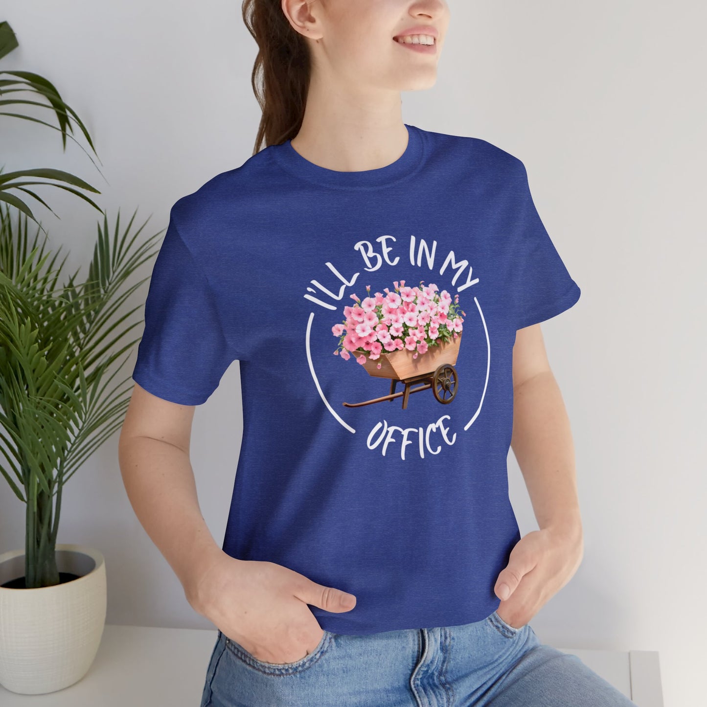 I'll Be in My Office Shirt | Unisex Bella Canvas