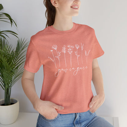 Grow in Grace T-Shirt - Unisex Bella Canvas