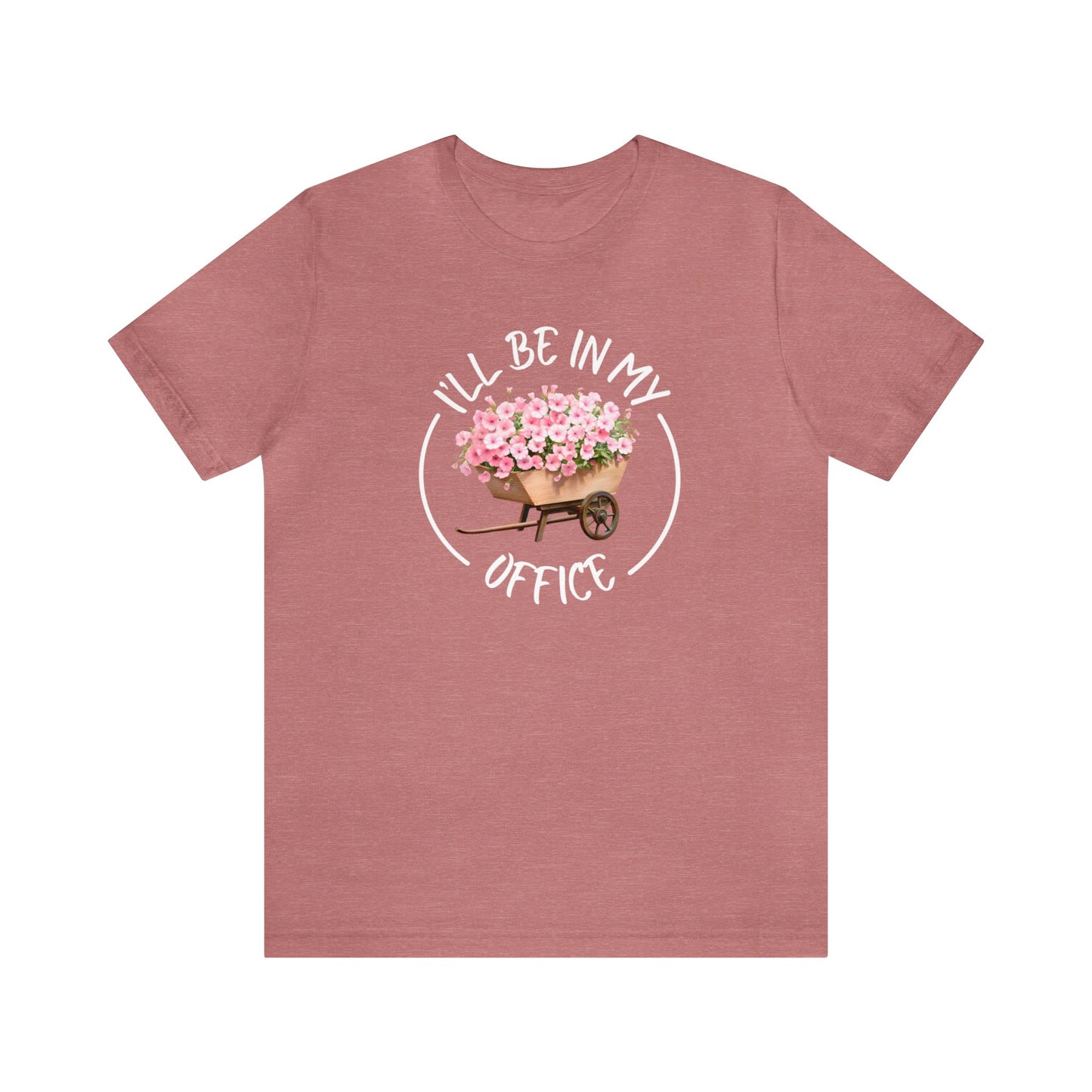 I'll Be in My Office Shirt | Unisex Bella Canvas