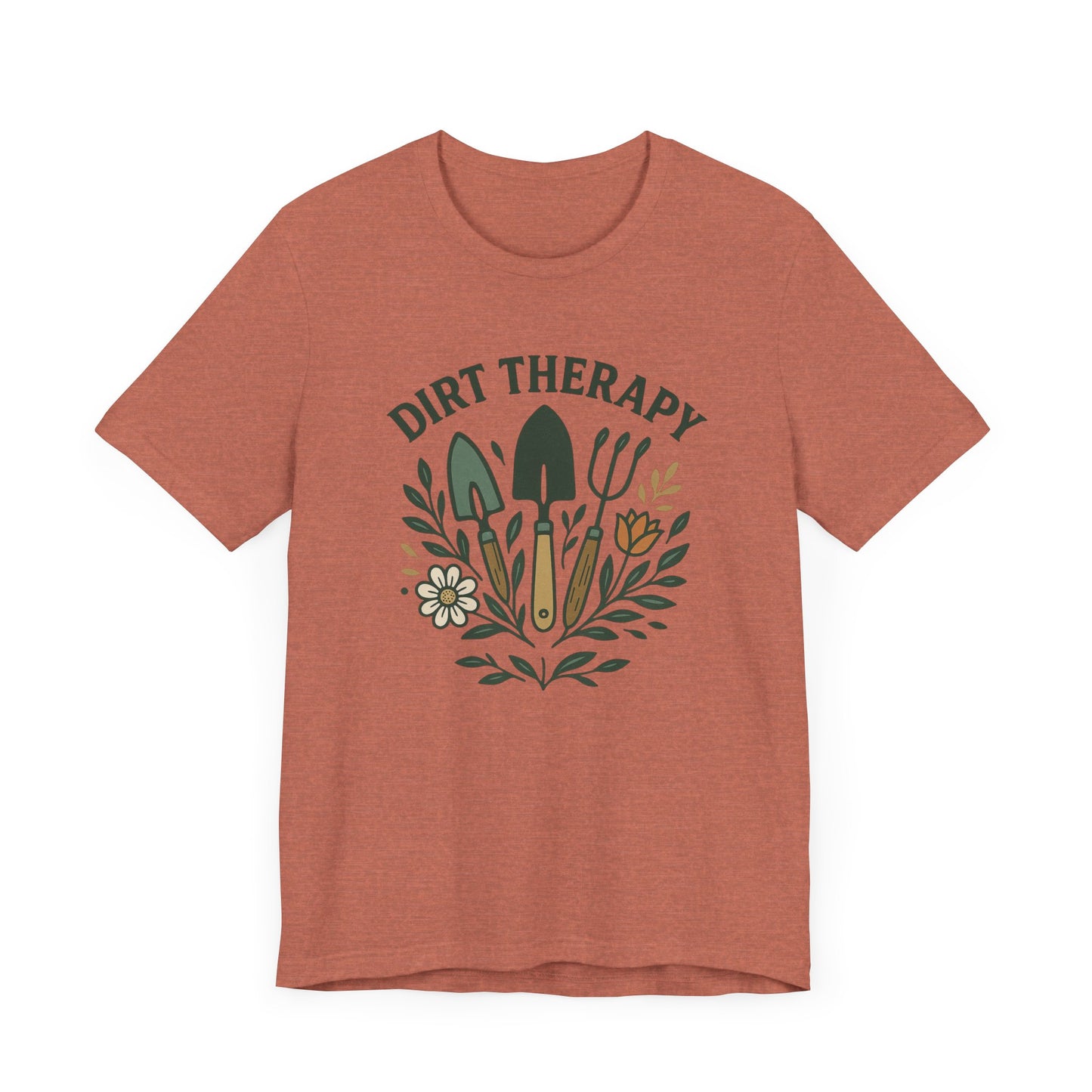 Dirt Therapy T-Shirt | Garden T-Shirt- Unisex Fit