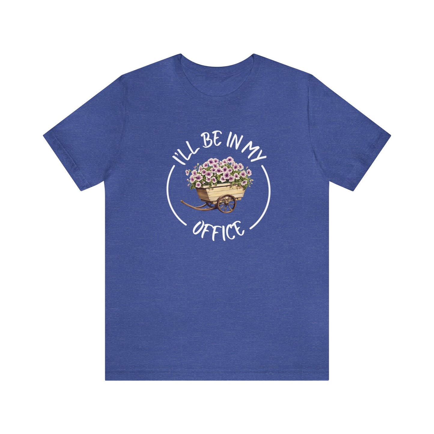 I'll Be in My Office Shirt -Purple Flowers- Unisex Bella Canvas