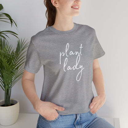 Plant Lady T-Shirt - Bella Canvas